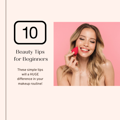 10 Tips for Beginners